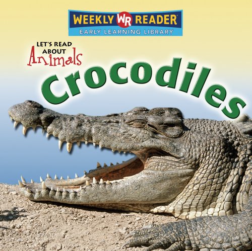 Beispielbild fr Crocodiles zum Verkauf von Better World Books