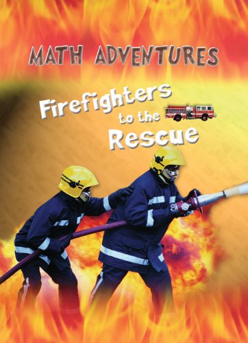 9780836878394: Firefighters to the Rescue (Math Adventures)