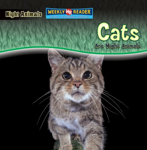 Beispielbild fr Cats Are Night Animals zum Verkauf von Better World Books