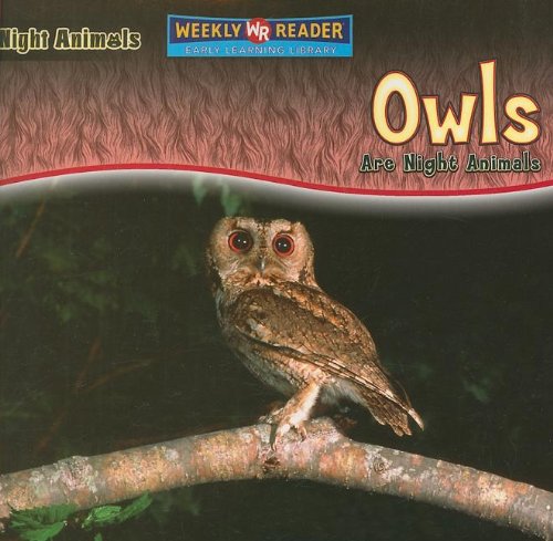 Owls Are Night Animals (9780836878554) by Mattern, Joanne