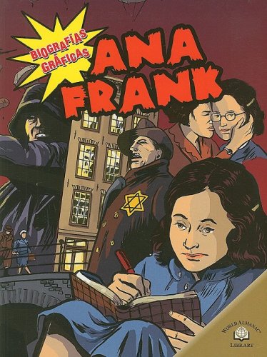 Ana Frank (Biografias Graficas / Graphic Biographies) (Spanish Edition) (9780836878875) by Goff, Elizabeth Hudson; Brown, Jonatha A.