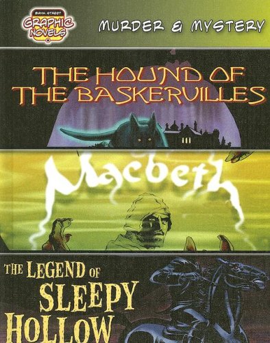 Beispielbild fr Murder and Mystery (the Hound of the Baskervilles / Macbeth / the Legend of Sleepy Hollow) zum Verkauf von Better World Books