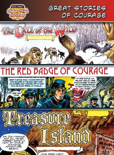 Beispielbild fr Great Stories of Courage /Call of the Wild/ Red Badge of Courage/ Treasure Island: The Call of the Wild/ the Red Badge of Courage/Treasure Island (Bank Street Graphic Novels) zum Verkauf von SecondSale