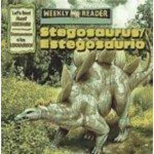 9780836880274: Stegosaurus/Estegosaurio: Let's Read About Dinosaurs / Conozoamos a Los Dinosurios (Let's Read About Dinosaurs/ Conozcamos a Los Dinosaurios)