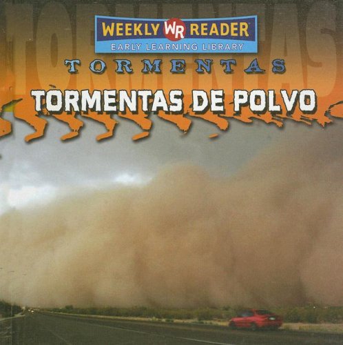 Tormentas De Polvo/Dust Storms (Tormentas/Storms) (Spanish Edition) (9780836880731) by Mezzanotte, Jim