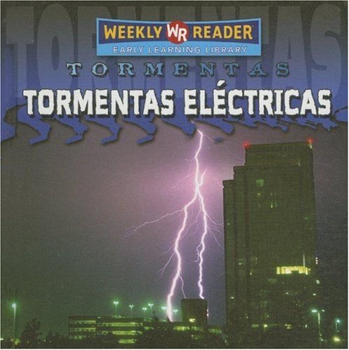 Tormentas Electricas/Thunderstorms (Tormentas/Storms) (Spanish Edition) (9780836880748) by Mezzanotte, Jim