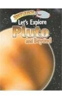 Beispielbild fr Let's Explore Pluto and Beyond (Space Launch!) zum Verkauf von ThriftBooks-Dallas