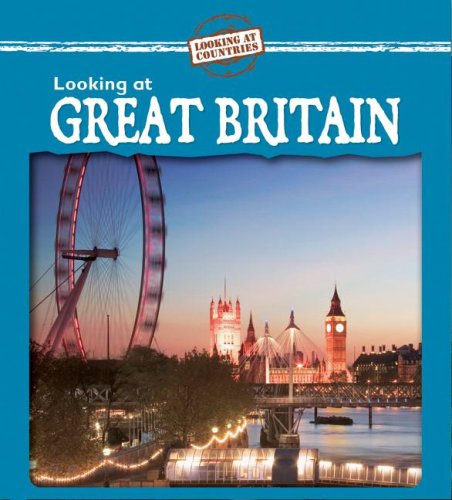 Beispielbild fr Looking at Great Britain zum Verkauf von Better World Books: West