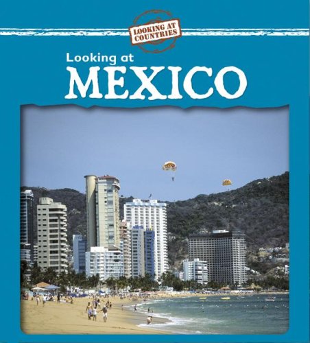 Beispielbild fr Looking at Mexico zum Verkauf von Better World Books
