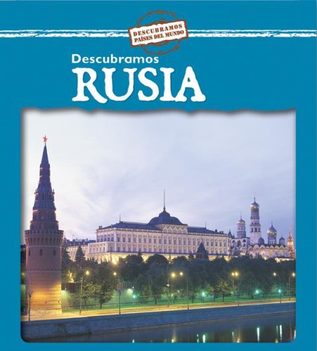 Descubramos Rusia/ Looking at Russia (Descubramos Paises Del Mundo / Looking at Countries) (Spanish Edition) (9780836881875) by Powell, Jillian