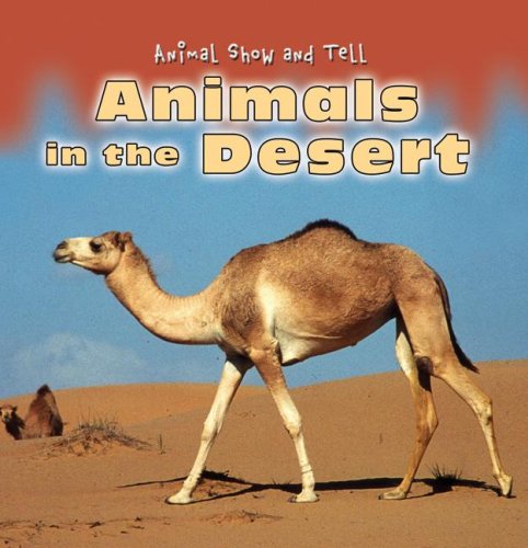 Imagen de archivo de Animals in the Desert a la venta por Better World Books