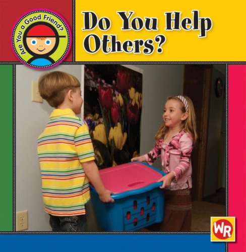 Do You Help Others? (Are You a Good Friend?) (9780836882735) by Mattern, Joanne