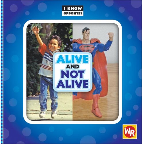 Beispielbild fr Alive and Not Alive zum Verkauf von Better World Books