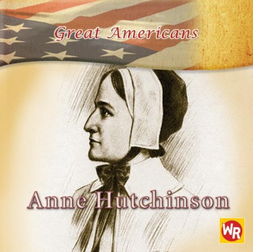 Stock image for Anne Hutchinson (Great Americans) for sale by Library House Internet Sales