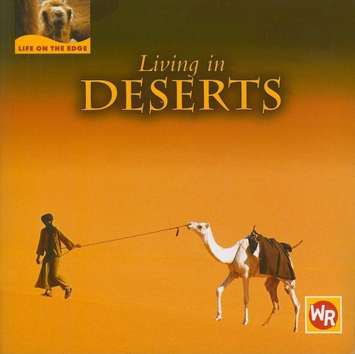 Stock image for Living in Deserts for sale by ThriftBooks-Atlanta
