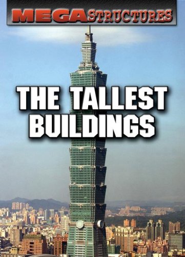 The Tallest Buildings (Megastructures) (9780836883664) by Mitchell, Susan K.