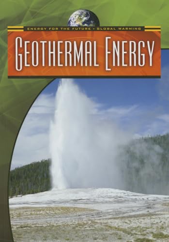9780836884098: Geothermal Energy (Energy for the Future and Global Warming)