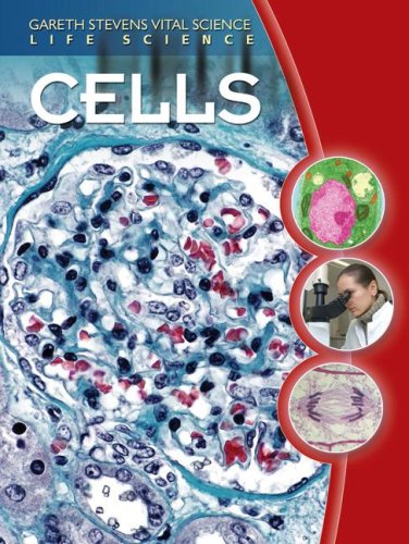 9780836884371: Cells (Gareth Stevens Vital Science: Life Science)