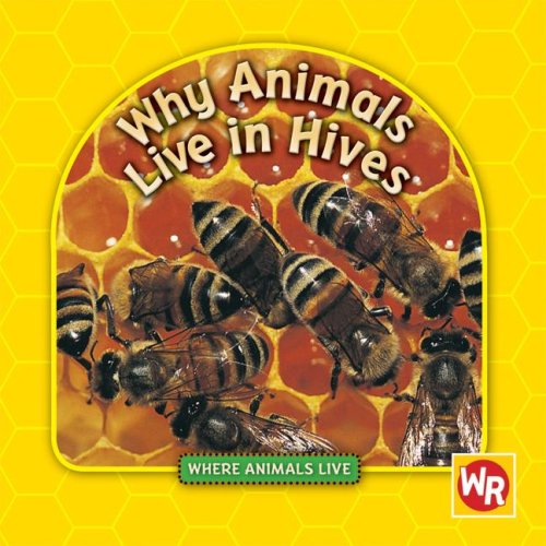 Stock image for Why Animals Live in Hives for sale by Better World Books