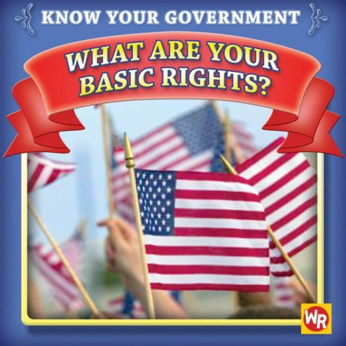 Imagen de archivo de What Are Your Basic Rights? a la venta por Better World Books
