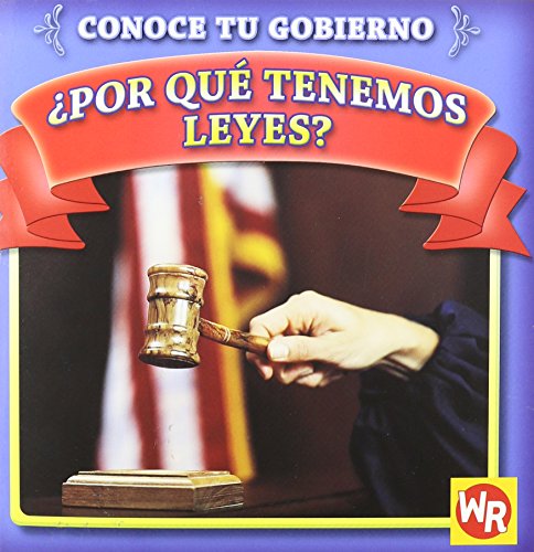 Stock image for ¿Por Qu Tenemos Leyes? (Why Do We Have Laws?) for sale by ThriftBooks-Dallas