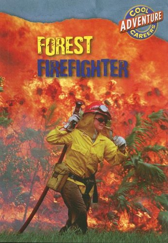 Stock image for Forest Firefighter (Cool Careers) for sale by St Vincent de Paul of Lane County