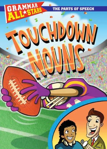 Touchdown Nouns (Grammar All-Stars) (9780836889062) by Fisher, Doris; Gibbs, D. L.