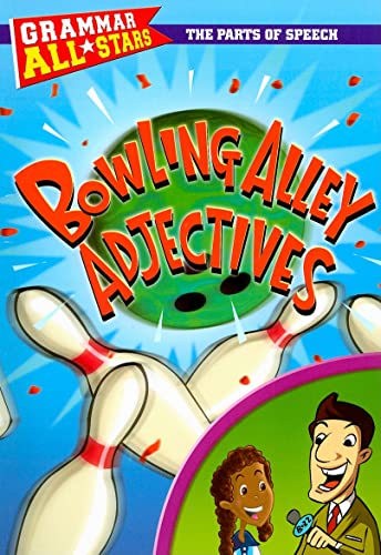 Bowling Alley Adjectives (Grammar All-Stars) (9780836889086) by Fisher, Doris; Gibbs, D. L.