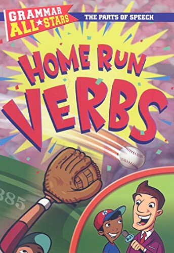Home Run Verbs (Grammar All-Stars, The Parts of Speech) (9780836889109) by Fisher, Doris; Gibbs, D. L.
