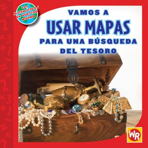 Beispielbild fr Midiendo Para Una Busqueda Del Tesoro / Measuring on a Treasure Hunt (Las Matematicas En Nuestro Mundo Nivel 2 / Math in Our World Level 2) (Spanish Edition) zum Verkauf von mountain