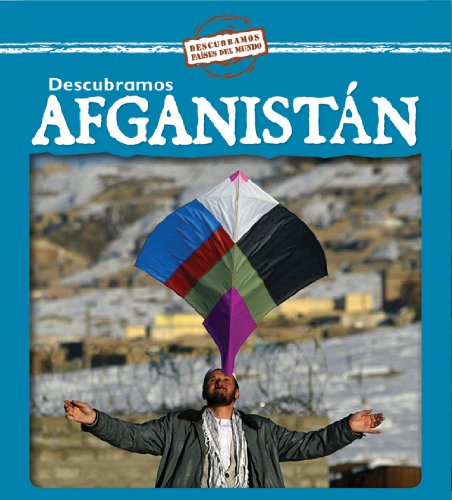 Stock image for Descubramos Afganistán (Looking at Afghanistan) for sale by Better World Books: West