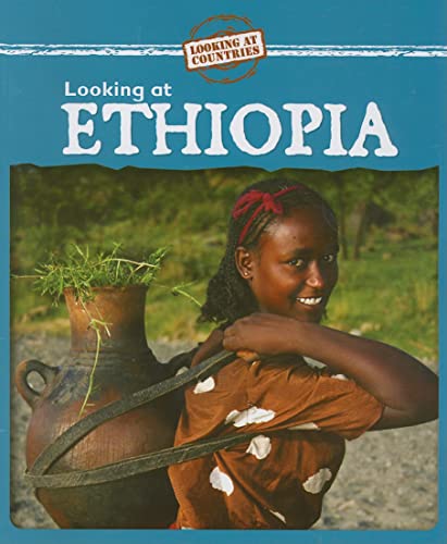 Stock image for Looking at Ethiopia for sale by Better World Books