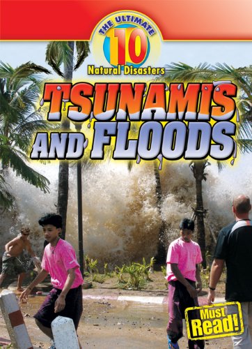 Beispielbild fr Tsunamis and Floods (Ultimate 10) zum Verkauf von BooksRun