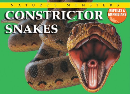 Constrictor Snakes (Nature's Monsters, Reptiles & Amphibians) (9780836892208) by Christiansen, Per