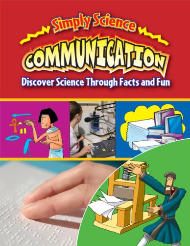 Stock image for Communication: Discover Science Through Facts and Fun (Simply Science) for sale by Wonder Book
