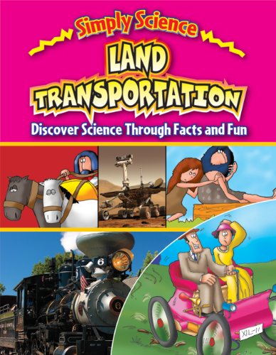 9780836892284: Land Transportation: Discover Science Through Facts and Fun (Simply Science)
