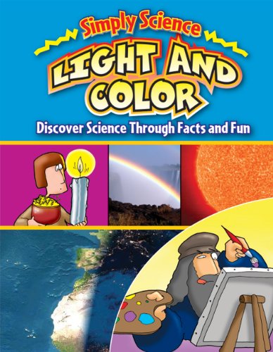 9780836892291: Light and Color: Discover Science Throught Facts and Fun