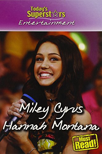 Stock image for Miley Cyrus/Hannah Montana (Today's Superstars, Entertainment) for sale by Wonder Book