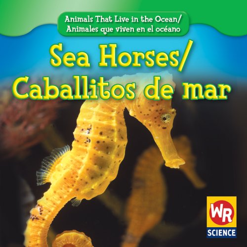 Beispielbild fr Sea Horses / Caballitos de Mar zum Verkauf von Better World Books