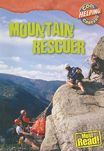 Mountain Rescuer (Cool Careers: Helping Careers) (9780836893281) by Thomas, William David