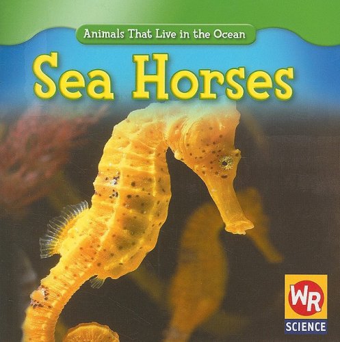 Beispielbild fr Sea Horses zum Verkauf von Better World Books