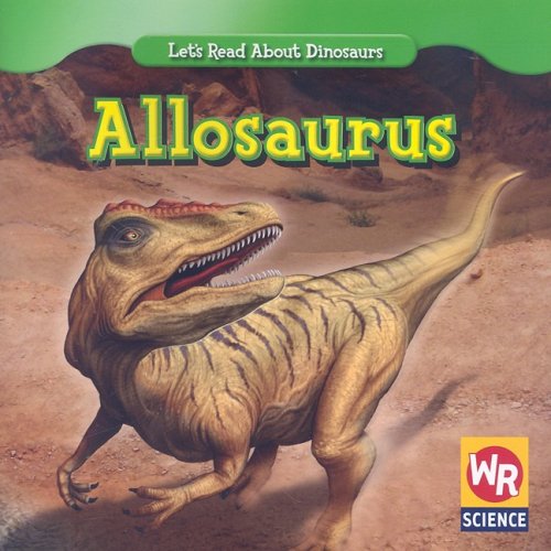 Imagen de archivo de Allosaurus a la venta por Revaluation Books