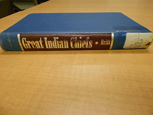 Stock image for Great Indian Chiefs; A Study of Indian Leaders in the Two Hundred Year Struggle to Stop the White Advance (Essay Index Reprint Series) for sale by BASEMENT BOOKS