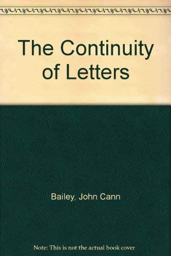 Stock image for THE CONTINUITY OF LETTERS for sale by Neil Shillington: Bookdealer/Booksearch