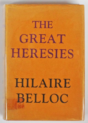 The Great Heresies (9780836901894) by Belloc, Hilaire