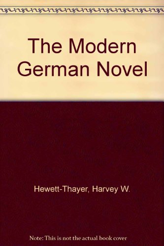 Modern German Novel: a Series of Studies and Appreciations