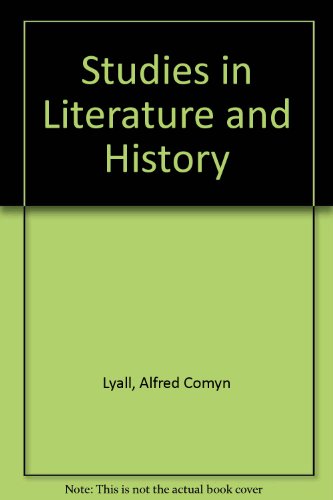 Studies in Literature and History (9780836906370) by Lyall, Alfred Comyn