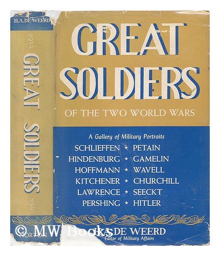 Stock image for Great Soldiers of the Two World Wars for sale by ThriftBooks-Dallas