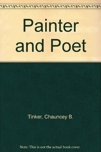 Stock image for Painter & Poet: Studies in The Literary Relations of English Paiting (The Charles Eliot Norton Lectures 1937-38) for sale by GloryBe Books & Ephemera, LLC