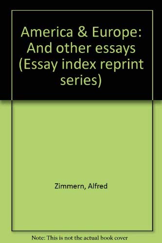 Beispielbild fr America & Europe,: And other essays (Essay index reprint series) zum Verkauf von Redux Books